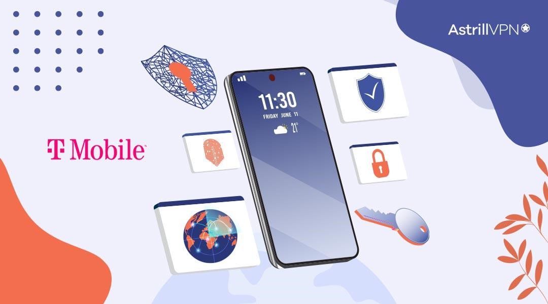 VPN for T-Mobile: Ensure Online Privacy and Security