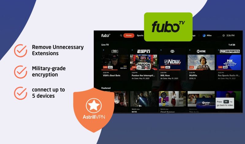 Why AstrillVPN is best for Fubo TV 2024