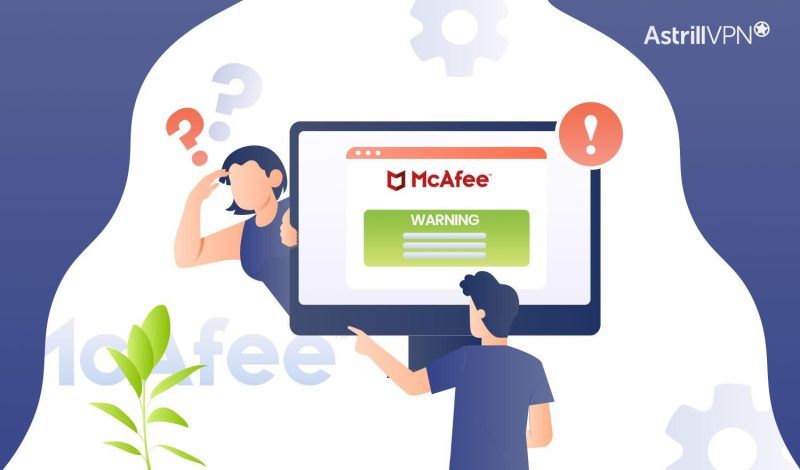 How To Get Rid Of The McAfee Virus Popup For Good In 2024